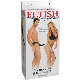 Fetish Fantasy For Him Or Her (Option: Hollow StrapOn Black 6")